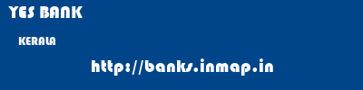 YES BANK  KERALA     banks information 